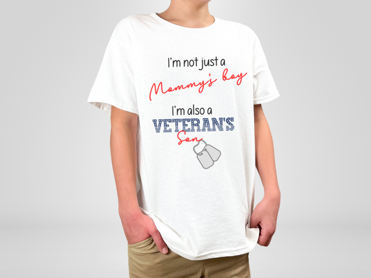 Mommy’s Boy & Veteran’s Son Shirt – Military Pride Tee